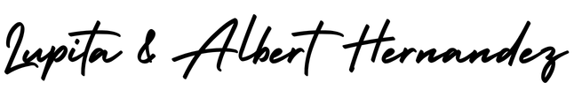 Lupita and Albert Hernandez Signature